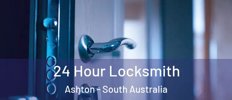 24 Hour Locksmith Ashton - South Australia