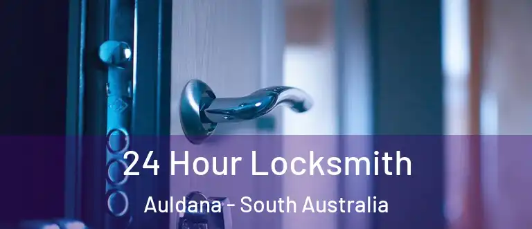 24 Hour Locksmith Auldana - South Australia