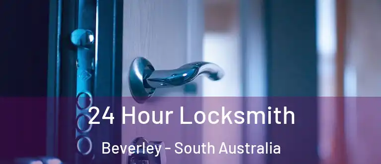24 Hour Locksmith Beverley - South Australia