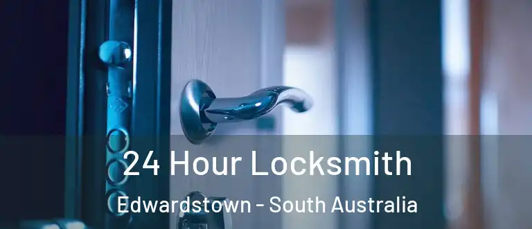 24 Hour Locksmith Edwardstown - South Australia