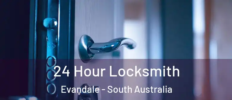 24 Hour Locksmith Evandale - South Australia