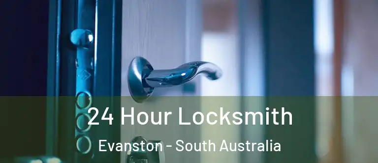 24 Hour Locksmith Evanston - South Australia