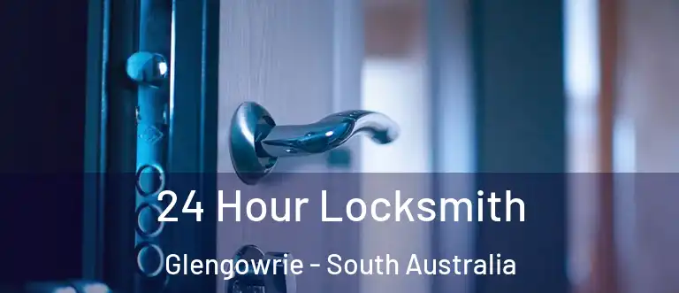 24 Hour Locksmith Glengowrie - South Australia