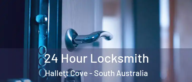 24 Hour Locksmith Hallett Cove - South Australia