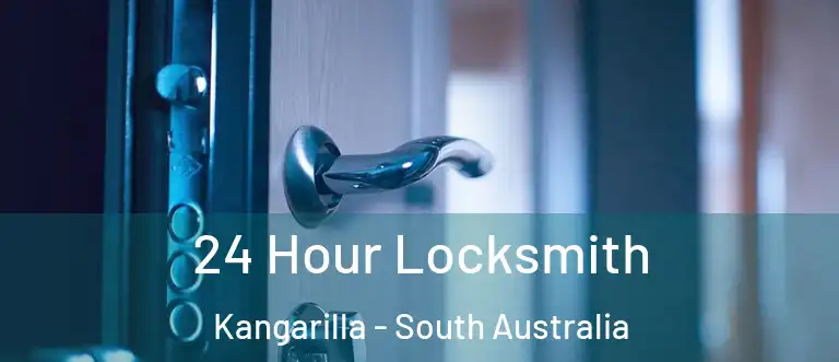 24 Hour Locksmith Kangarilla - South Australia