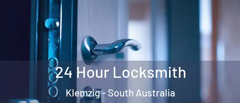 24 Hour Locksmith Klemzig - South Australia