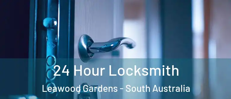 24 Hour Locksmith Leawood Gardens - South Australia