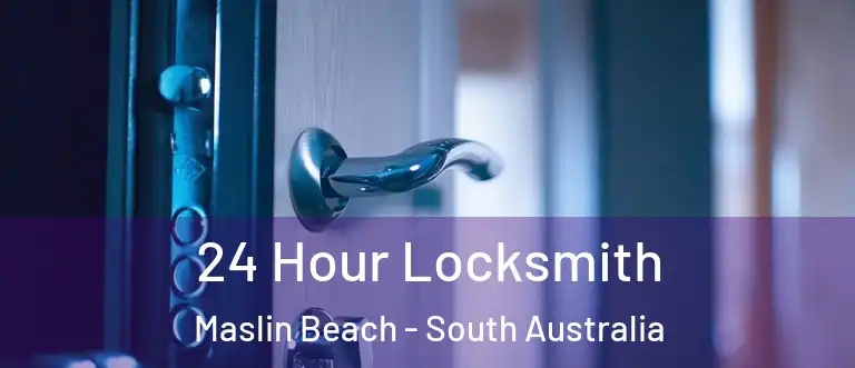 24 Hour Locksmith Maslin Beach - South Australia