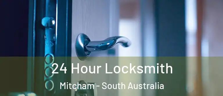 24 Hour Locksmith Mitcham - South Australia