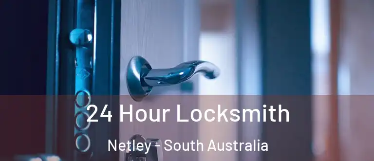 24 Hour Locksmith Netley - South Australia
