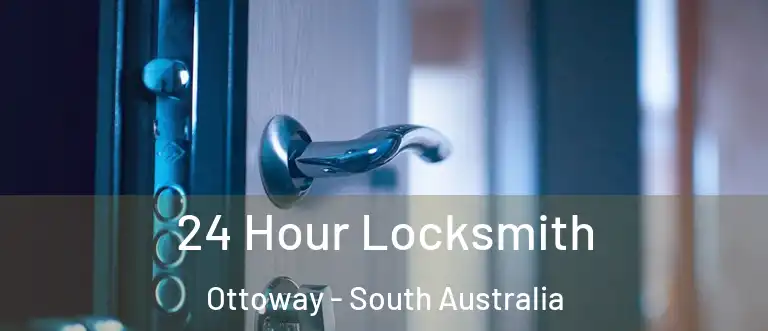 24 Hour Locksmith Ottoway - South Australia