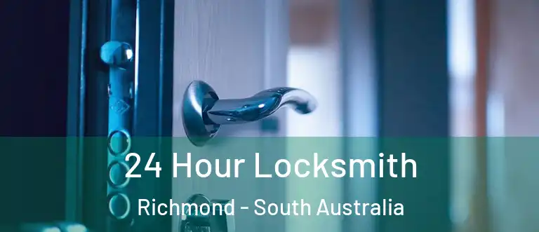 24 Hour Locksmith Richmond - South Australia