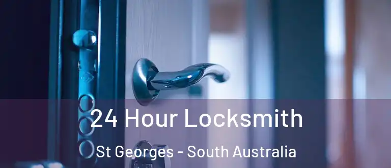 24 Hour Locksmith St Georges - South Australia