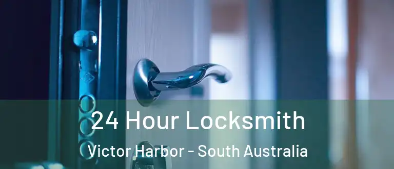 24 Hour Locksmith Victor Harbor - South Australia