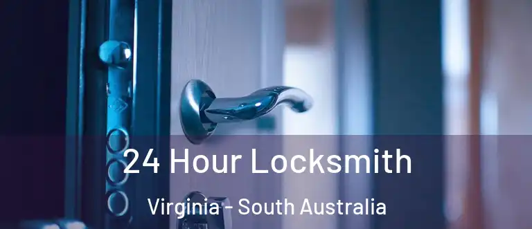 24 Hour Locksmith Virginia - South Australia
