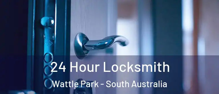 24 Hour Locksmith Wattle Park - South Australia