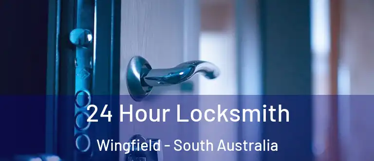 24 Hour Locksmith Wingfield - South Australia