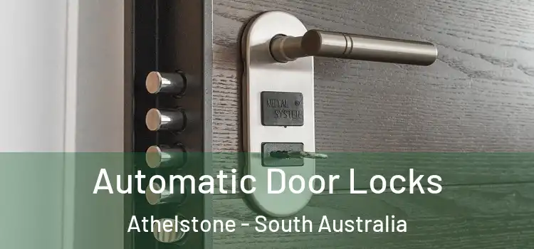 Automatic Door Locks Athelstone - South Australia
