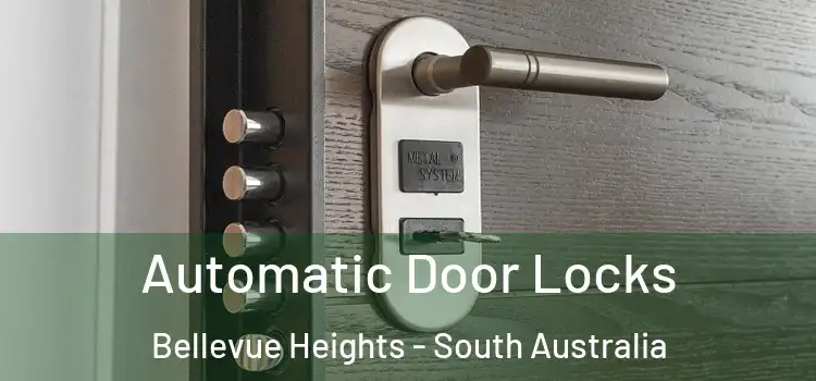 Automatic Door Locks Bellevue Heights - South Australia