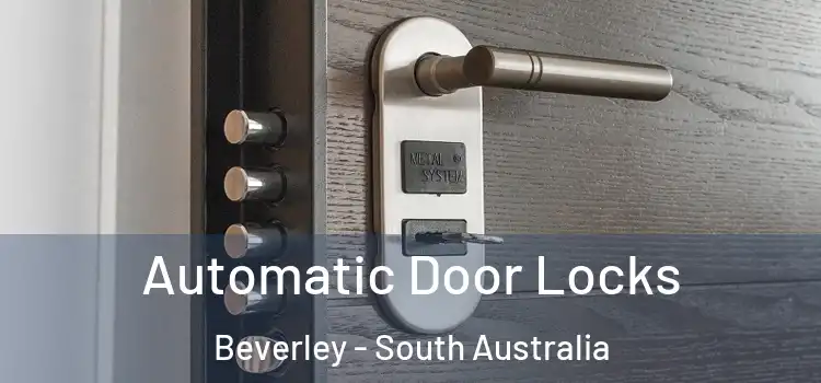 Automatic Door Locks Beverley - South Australia