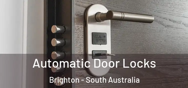 Automatic Door Locks Brighton - South Australia