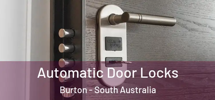 Automatic Door Locks Burton - South Australia