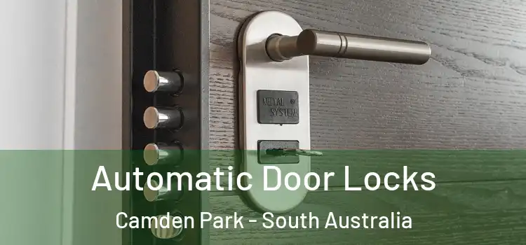 Automatic Door Locks Camden Park - South Australia