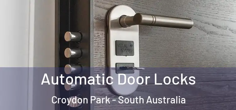 Automatic Door Locks Croydon Park - South Australia