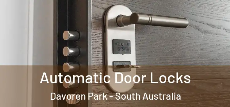 Automatic Door Locks Davoren Park - South Australia