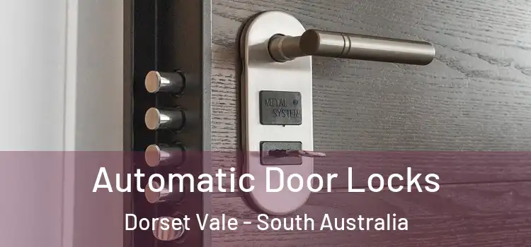 Automatic Door Locks Dorset Vale - South Australia