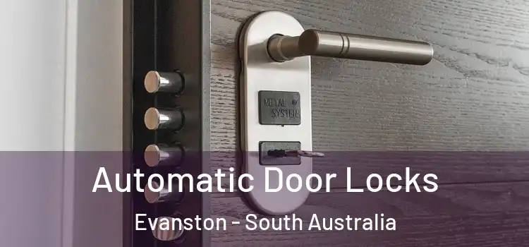 Automatic Door Locks Evanston - South Australia