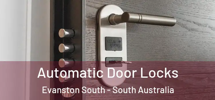 Automatic Door Locks Evanston South - South Australia