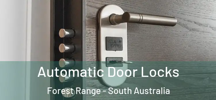 Automatic Door Locks Forest Range - South Australia