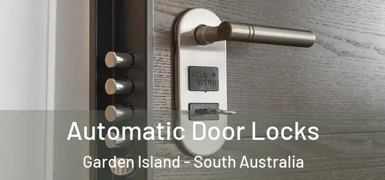 Automatic Door Locks Garden Island - South Australia
