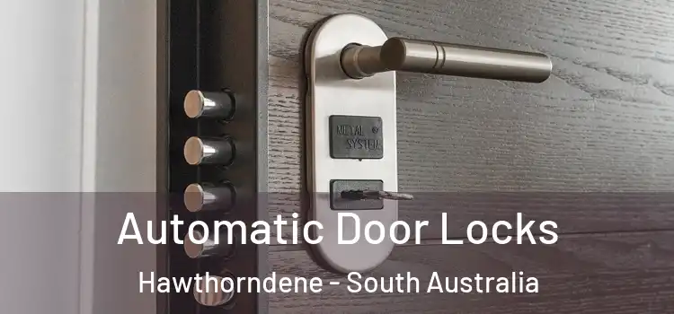 Automatic Door Locks Hawthorndene - South Australia