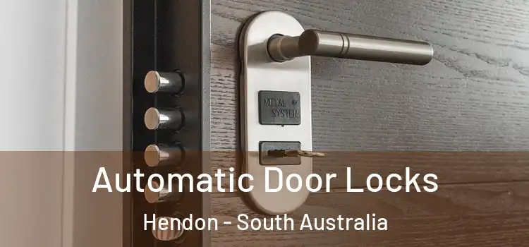 Automatic Door Locks Hendon - South Australia