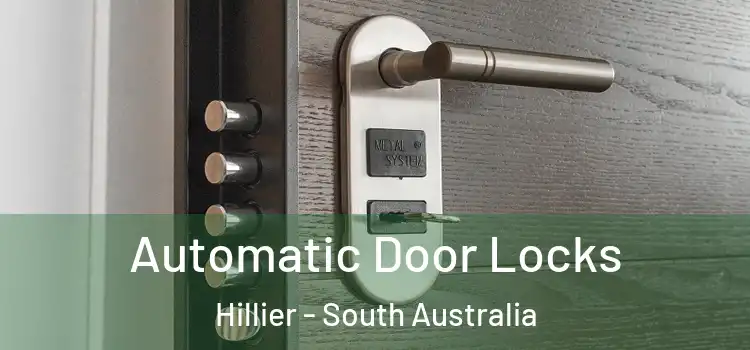 Automatic Door Locks Hillier - South Australia