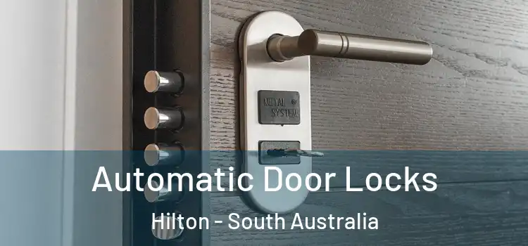 Automatic Door Locks Hilton - South Australia