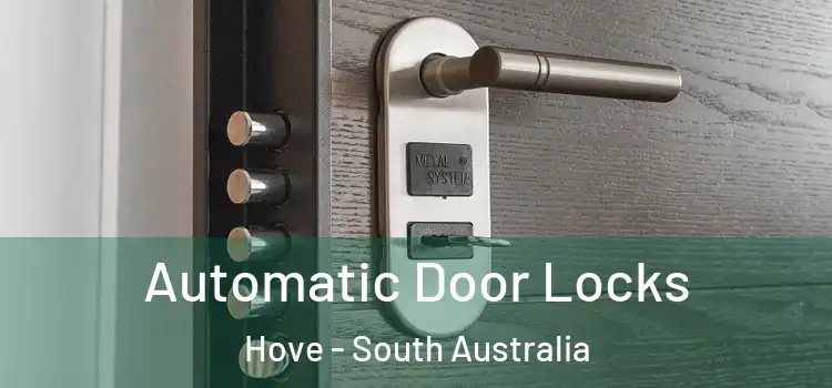 Automatic Door Locks Hove - South Australia
