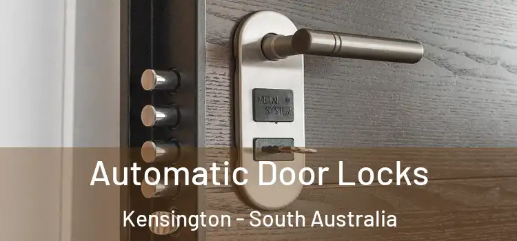Automatic Door Locks Kensington - South Australia