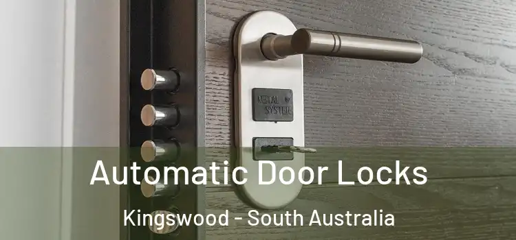 Automatic Door Locks Kingswood - South Australia
