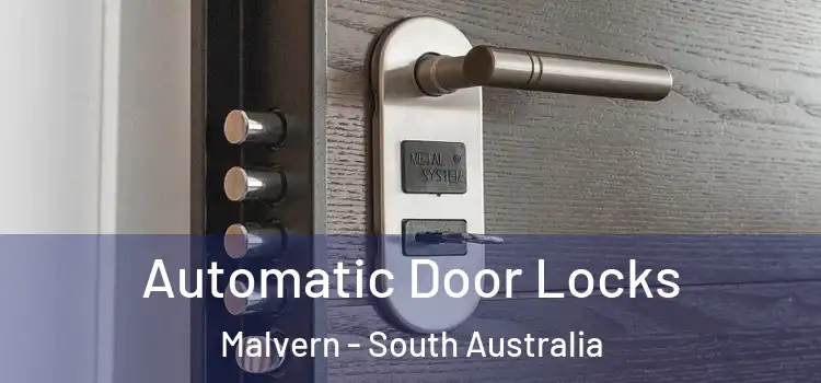 Automatic Door Locks Malvern - South Australia