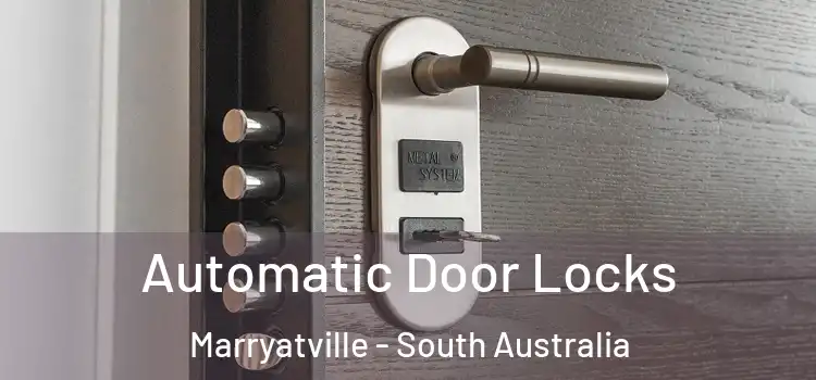 Automatic Door Locks Marryatville - South Australia