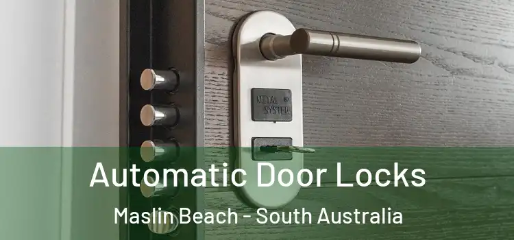 Automatic Door Locks Maslin Beach - South Australia