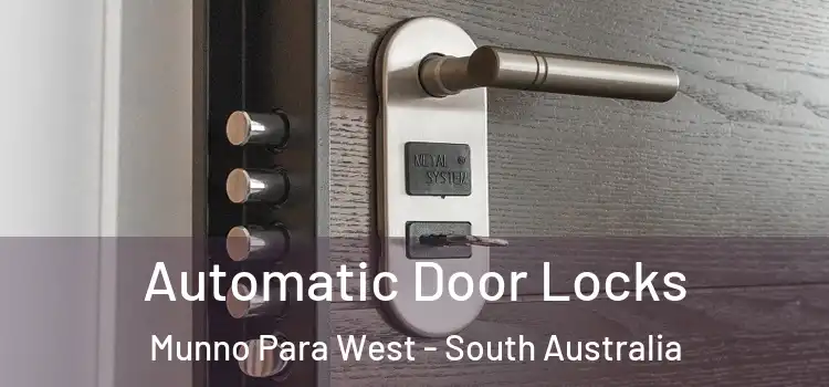 Automatic Door Locks Munno Para West - South Australia