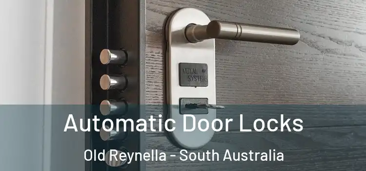 Automatic Door Locks Old Reynella - South Australia