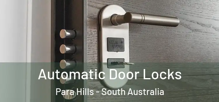 Automatic Door Locks Para Hills - South Australia