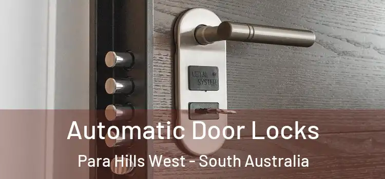Automatic Door Locks Para Hills West - South Australia