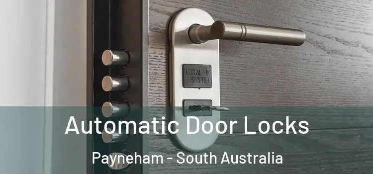 Automatic Door Locks Payneham - South Australia