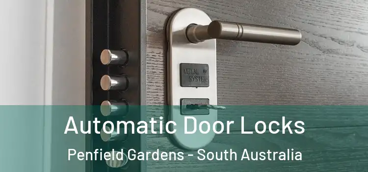 Automatic Door Locks Penfield Gardens - South Australia